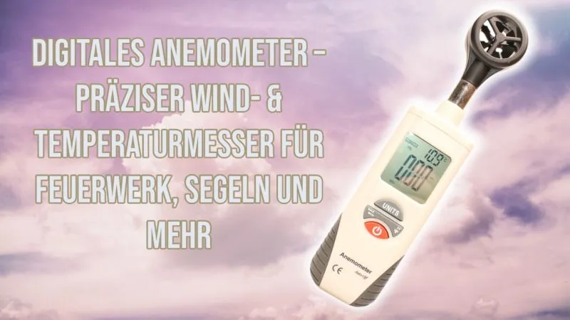 Digitales Anemometer – Windgeschwindigkeit Temperatur für Feuerwerk und Outdoor